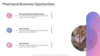 Pharmacist Business Opportunities In Powerpoint And Google Slides Cpb