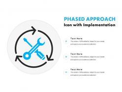 Phased approach icon with implementation