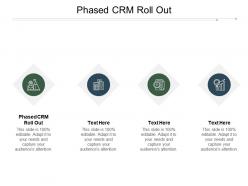 Phased crm roll out ppt powerpoint presentation show samples cpb