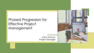 Phased Progression For Effective Project Management PPT Example AT