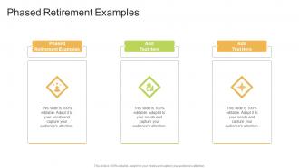 Phased Retirement Examples In Powerpoint And Google Slides Cpb