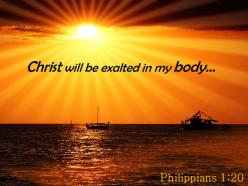 Philippians 1 20 christ will be exalted powerpoint church sermon
