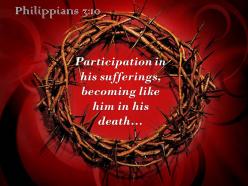 Philippians 3 10 participation in his sufferings powerpoint church sermon
