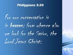 Philippians 3 20 savior from there the lord jesus powerpoint church sermon