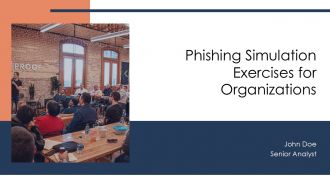 Phishing Simulation Exercises For Organizations PPT Designs AT