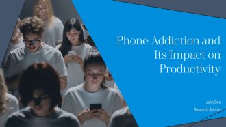 Phone Addiction And Its Impact On Productivity PPT Graphics AT