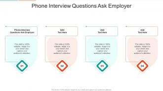 Phone Interview Questions Ask Employer In Powerpoint And Google Slides Cpb