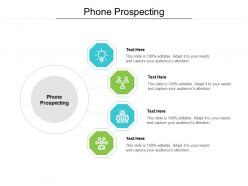 Phone prospecting ppt powerpoint presentation ideas cpb