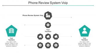 Phone Review System Voip Ppt Powerpoint Presentation Portfolio File Formats Cpb