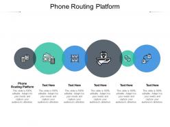 Phone routing platform ppt powerpoint presentation summary aids cpb