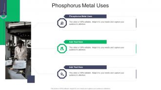 Phosphorus Metal Uses In Powerpoint And Google Slides Cpb