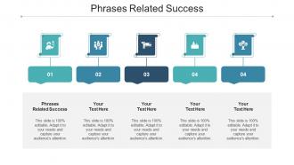 Phrases Related Success Ppt Powerpoint Presentation Pictures Background Designs Cpb