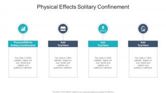 Physical Effects Solitary Confinement In Powerpoint And Google Slides Cpb
