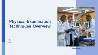 Physical Examination Techniques Overview PPT Mockup AT