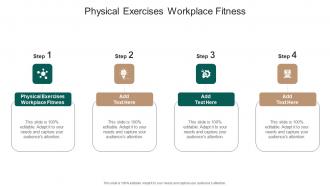 Physical Exercises Workplace Fitness In Powerpoint And Google Slides Cpb