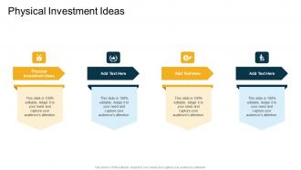 Physical Investment Ideas In Powerpoint And Google Slides Cpb