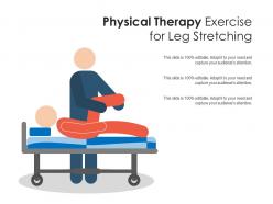 Physical Therapy Exercise For Leg Stretching