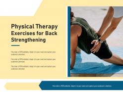 Physical therapy exercises for back strengthening