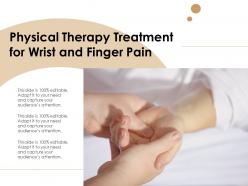 Physical therapy treatment for wrist and finger pain