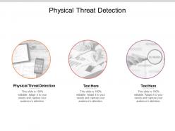 Physical threat detection ppt powerpoint presentation inspiration example topics cpb