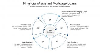 Physician assistant mortgage loans ppt powerpoint presentation infographics show cpb