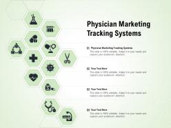 Physician marketing tracking systems ppt powerpoint presentation show