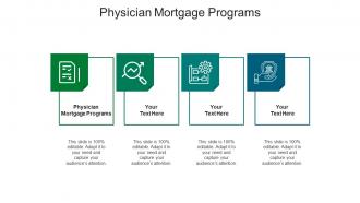 Physician mortgage programs ppt powerpoint presentation show examples cpb