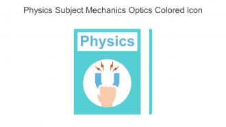Physics Subject Mechanics Optics Colored Icon In Powerpoint Pptx Png And Editable Eps Format