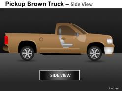 Pickup brown truck side view powerpoint presentation slides db