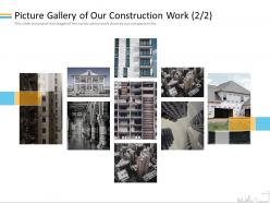 Picture gallery of our construction work m2090 ppt powerpoint presentation layouts graphics example