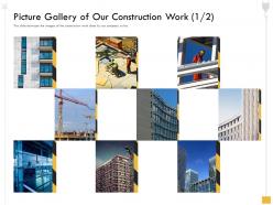 Picture gallery of our construction work m2569 ppt powerpoint presentation file gridlines