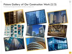 Picture gallery of our construction work m2570 ppt powerpoint presentation portfolio elements