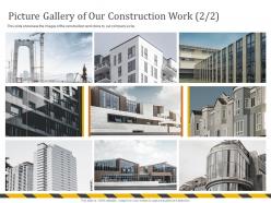 Picture gallery of our construction work m700 ppt powerpoint presentation ideas example file
