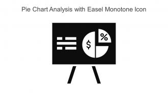 Pie Chart Analysis With Easel Monotone Icon In Powerpoint Pptx Png And Editable Eps Format