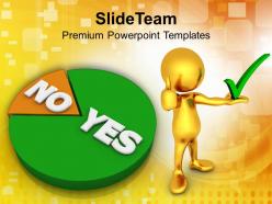 Pie showing yes no marketing powerpoint templates ppt themes and graphics 0113