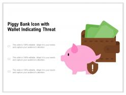 Piggy Bank Icon With Wallet Indicating Threat