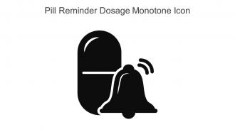 Pill Reminder Dosage Monotone Icon In Powerpoint Pptx Png And Editable Eps Format