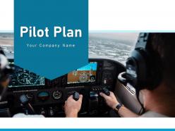 Pilot plan evaluation implementation timeline assessment technological success