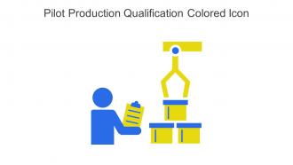 Pilot Production Qualification Colored Icon In Powerpoint Pptx Png And Editable Eps Format