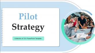 Pilot Strategy Powerpoint Ppt Template Bundles