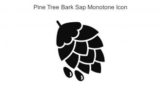 Pine Tree Bark Sap Monotone Icon In Powerpoint Pptx Png And Editable Eps Format