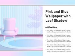 Pink And Blue Wallpaper With Leaf Shadow