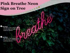 Pink Breathe Neon Sign On Tree