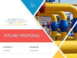 Pipeline Proposal Powerpoint Presentation Slides