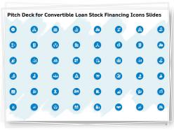Pitch deck for convertible loan stock financing icons slides ppt powerpoint summary display