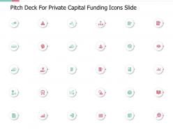 Pitch deck for private capital funding icons slide