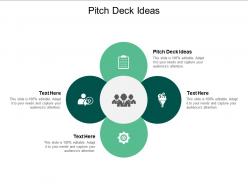 Pitch deck ideas ppt powerpoint presentation slide download cpb