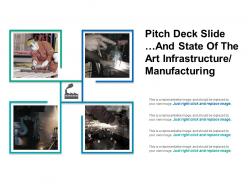 Pitch deck slide and state of the art infrastructure sample of ppt
