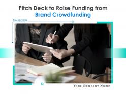 Pitch deck to raise funding from brand crowdfunding powerpoint presentation slides