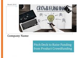 Pitch deck to raise funding from product crowdfunding powerpoint presentation slides